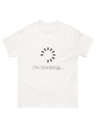 Camiseta I'm Thinking