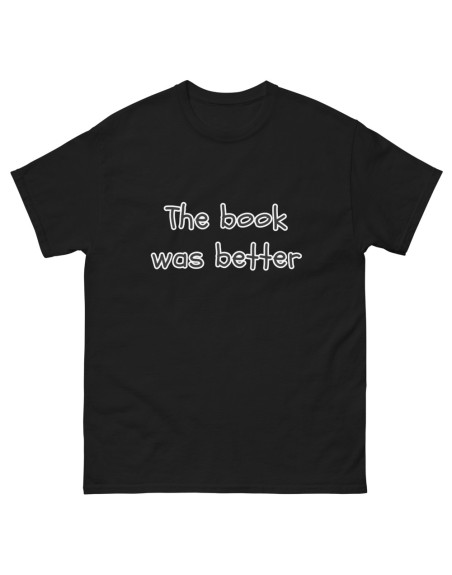 Camiseta The Book Was Better