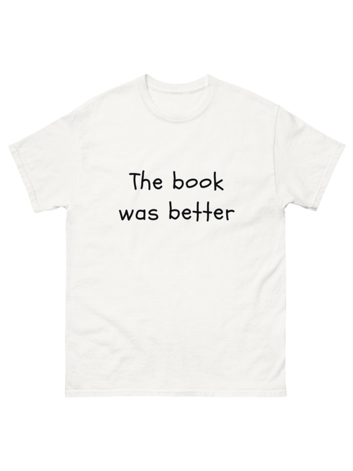 Camiseta The Book Was Better