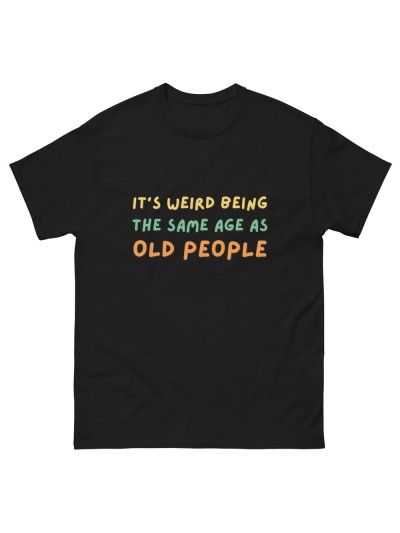 T-Shirt Old People