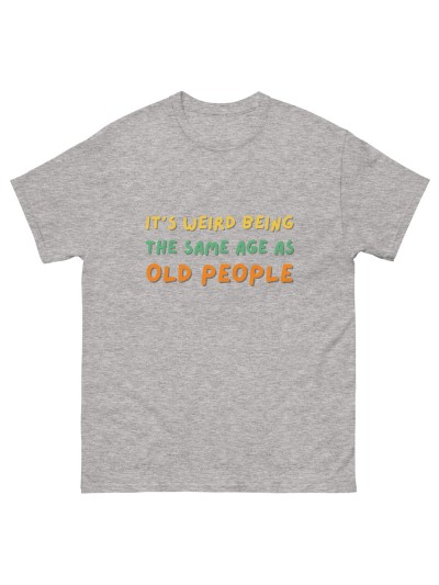 T-Shirt Old People