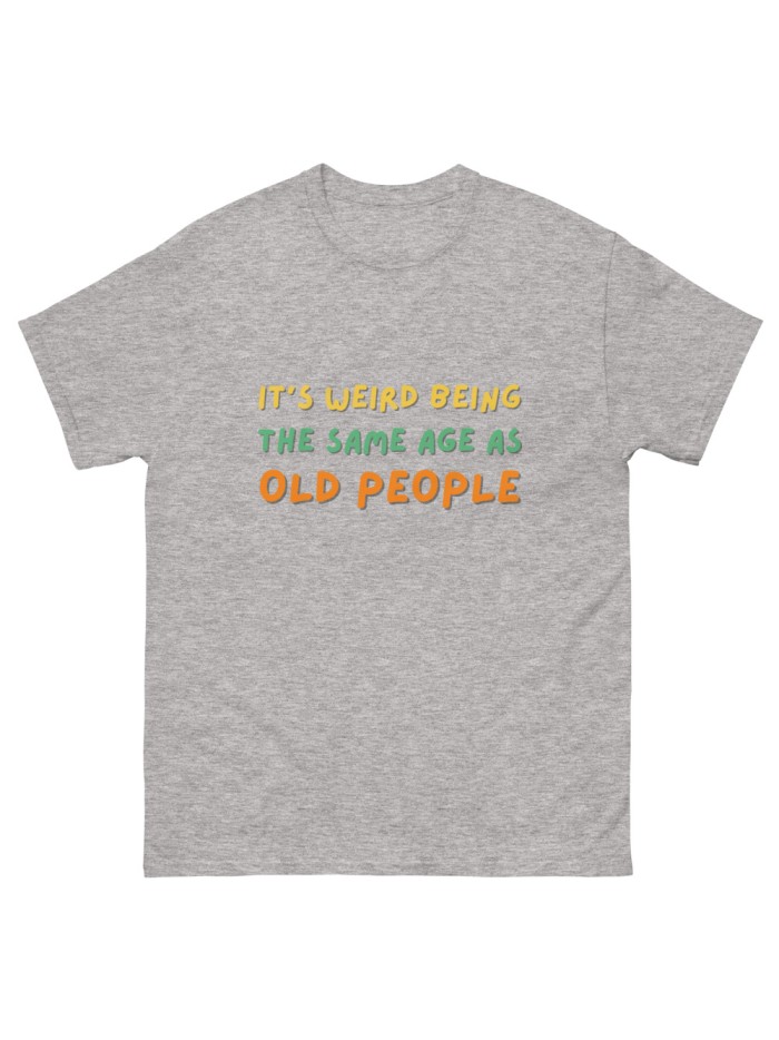 T-Shirt Old People