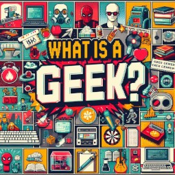 What is a geek?